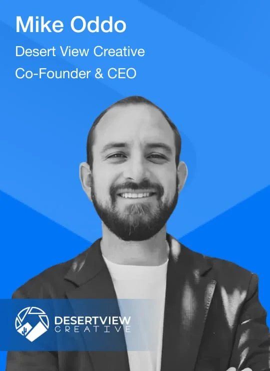 StackAura customer testimonial portrait: Mike Oddo, Desert View Creative, Co-Founder & CEO